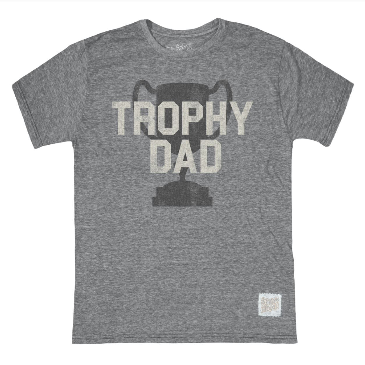 Trophy Dad T Shirt